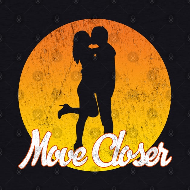 Move closer by Snapdragon